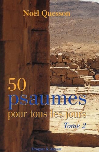 50 psaumes pour tous les jours T2