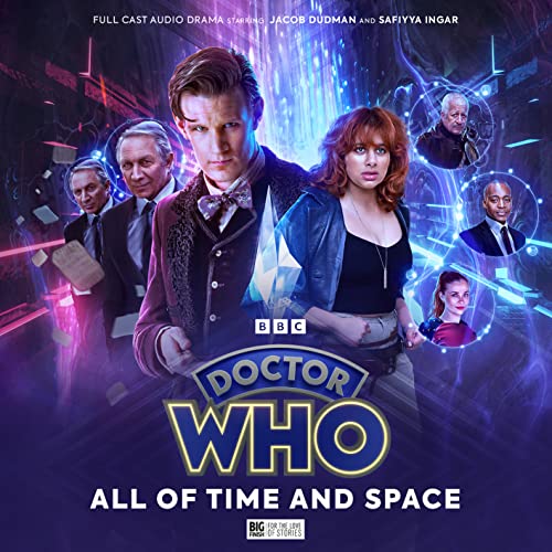 Doctor Who: The Eleventh Doctor Chronicles - All of Time and Space von Big Finish Productions Ltd