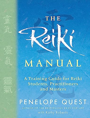 The Reiki Manual: A Training Guide for Reiki Students, Practitioners and Masters (Tom Thorne Novels)