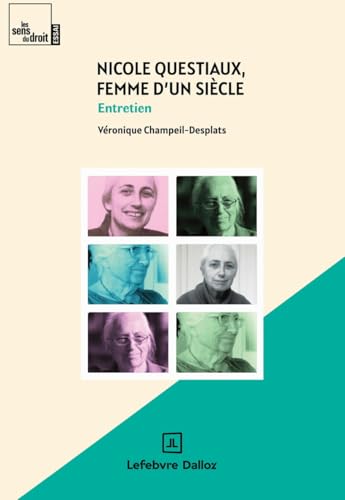 Nicole Questiaux, femme d'un siècle Nicole Questiaux, femme d'un siècle von DALLOZ