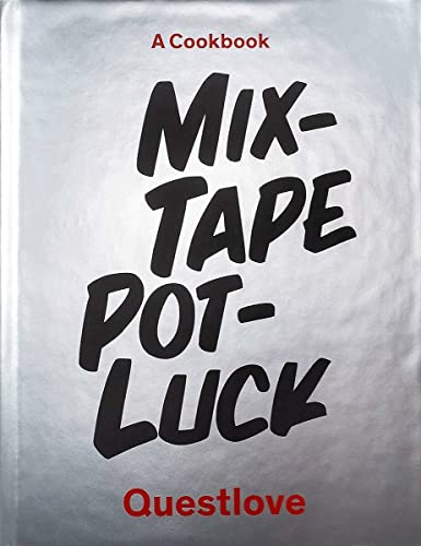 Mixtape Potluck: A Cookbook von Harry N. Abrams