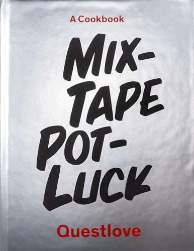 Mixtape Potluck: A Cookbook von Harry N. Abrams