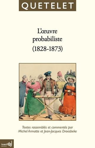 L'OEUVRE PROBABILISTE - 1828-1873 von INED