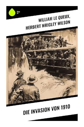 Die Invasion von 1910 von Sharp Ink