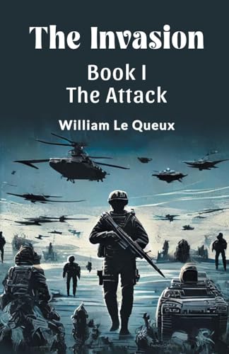 The Invasion BOOK I THE ATTACK von Double 9 Books