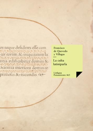 La culta latiniparla (Pensamiento, Band 463) von Linkgua Ediciones