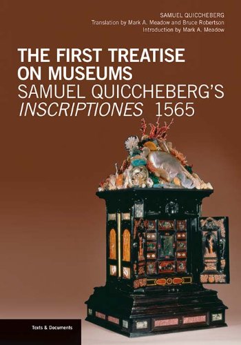 The First Treatise on Museums: Samuel Quiccheberg's Inscriptiones, 1565 (Texts & Documents) von Getty Publications