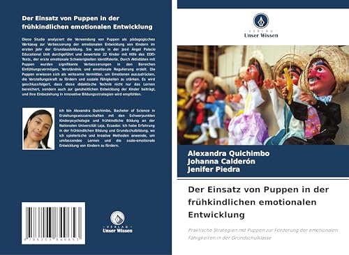 Der Einsatz von Puppen in der frühkindlichen emotionalen Entwicklung: Praktische Strategien mit Puppen zur Förderung der emotionalen Fähigkeiten in der Grundschulklasse von Verlag Unser Wissen