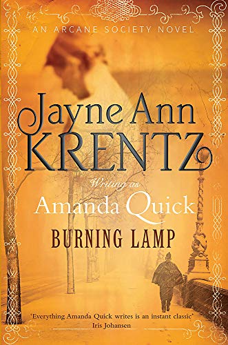 Burning Lamp: Number 8 in series (Arcane Society Series)