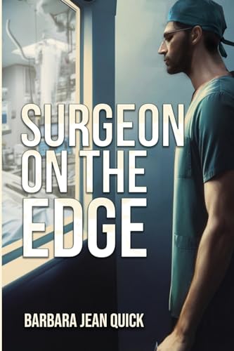 Surgeon On The Edge von The Native Publishers