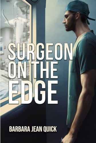 Surgeon on the Edge von The Native Publishers