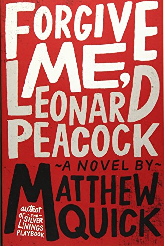 Forgive Me, Leonard Peacock Forgive Me, Leonard Peacock von Little, Brown Books for Young Readers