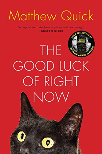 GOOD LUCK RIGHT NOW: A Novel von Harper Paperbacks