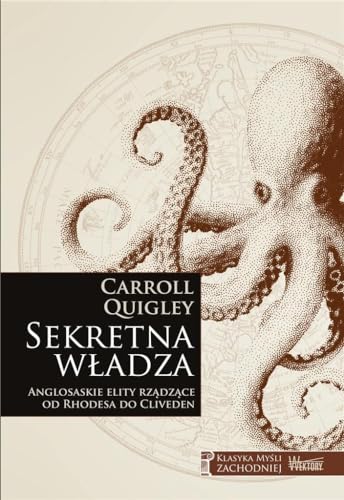 Sekretna władza: Anglosaskie elity rządzące od Rhodesa do Cliveden