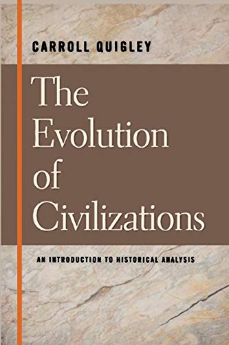 The Evolution of Civilizations An Introduction to Historical Analysis von Ishi Press