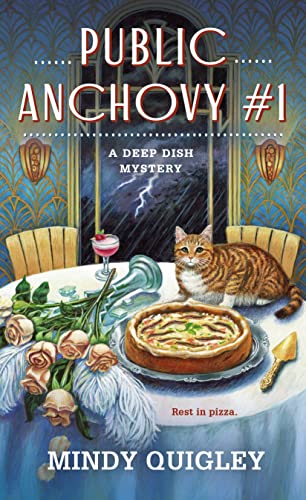 Public Anchovy #1: A Deep Dish Mystery (Deep Dish Mysteries, 3, Band 3)