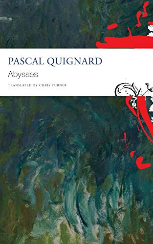 Abysses (Last KingdomIII) (The Seagull Library of French Literature)