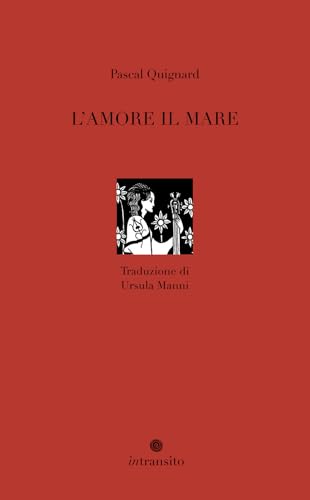 L'amore il mare. Nuova ediz. L'amore il mare. Nuova ediz. von In Transito