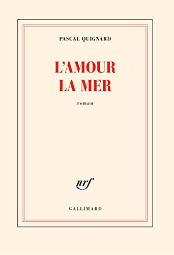 L'amour la mer von Gallimard