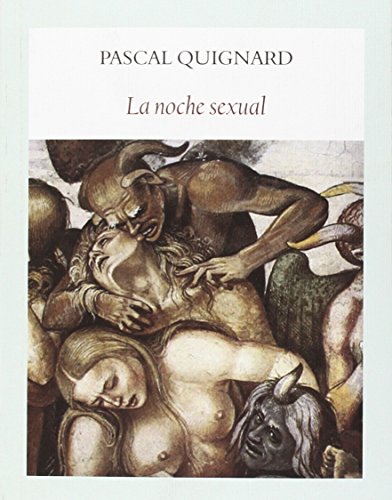 La noche sexual (Literadura) von Editorial Funambulista S.L.