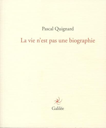 La vie n'est pas une biographie von GALILEE