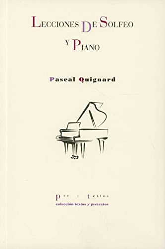 Lecciones de solfeo y piano (Textos y pretextos, Band 1661) von PRETEXTOS