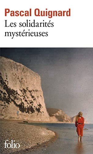 Les solidarités mysterieuses Les solidarités mysterieuses von Folio