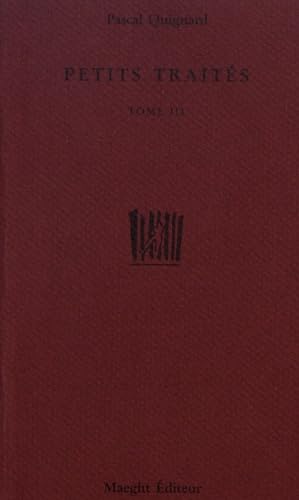 Petits traités: Tome 3 Petits traités: Tome 3