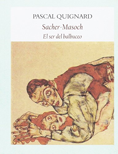 Sacher-Masoch : el ser del balbuceo (Literadura) von Editorial Funambulista S.L.
