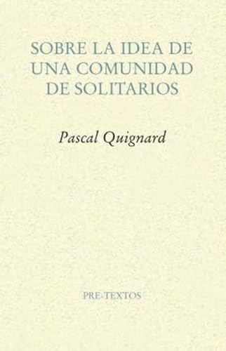 Sobre la idea de una comunidad de solitarios (Ensayo, Band 1476)