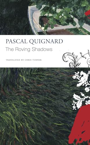 The Roving Shadows (Seagull Library of French Literature)