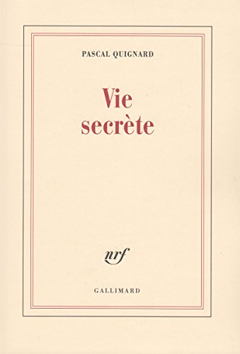 Vie Secrete Vie Secrete von GALLIMARD