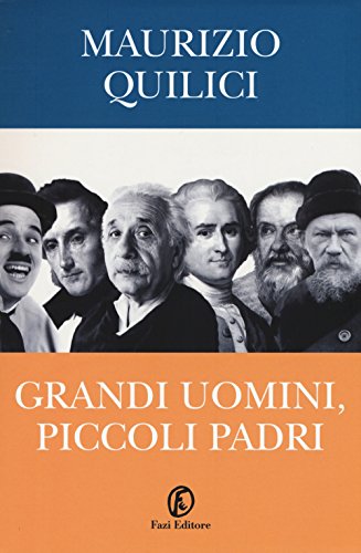 Grandi uomini, piccoli padri (Le terre) von Fazi