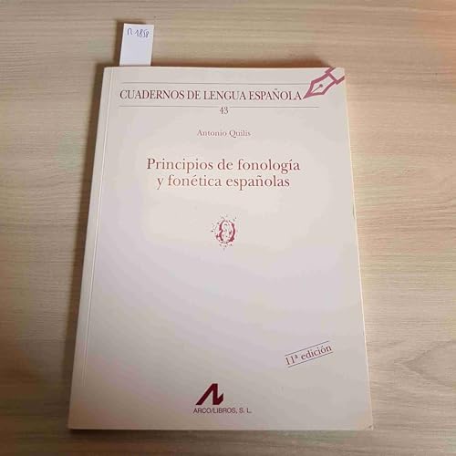 Principios de fonología y fonética españolas (o) (Cuadernos de lengua española, Band 43) von Atalanta