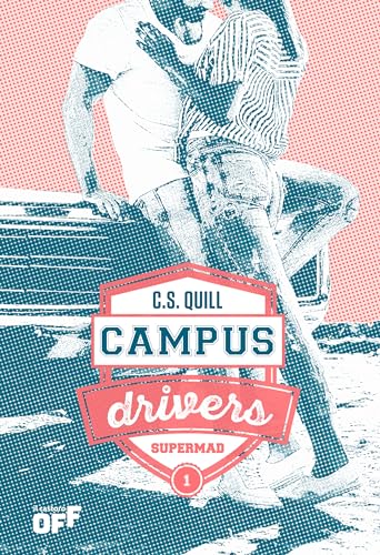 Supermad. Campus drivers. Ediz. italiana (Vol. 1) (Il Castoro Off)