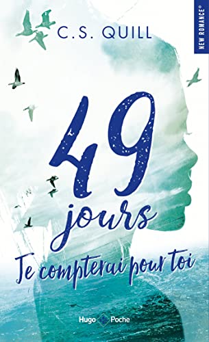 49 jours je compterai pour toi von HUGO POCHE