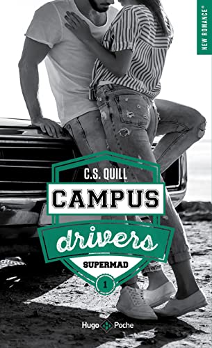 Campus drivers - Tome 01: Supermad von HUGO POCHE
