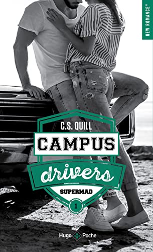 Campus drivers - Tome 01: Supermad