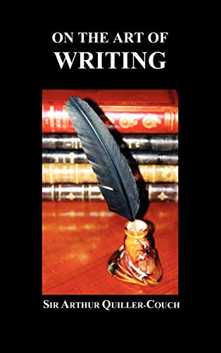 On the Art of Writing von Benediction Books