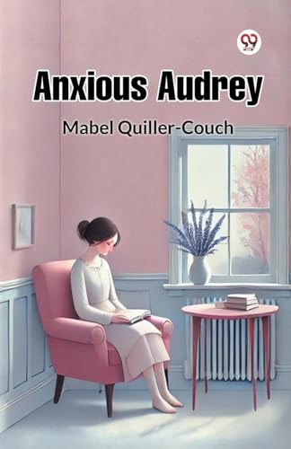 Anxious Audrey von Double 9 Books