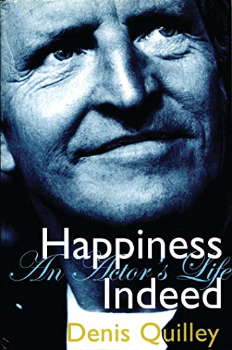 Happiness Indeed: An Actor's Life (Absolute Classics) von Oberon Books Ltd
