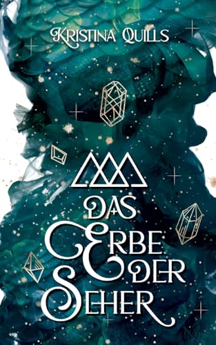 Das Erbe der Seher: Seher Saga 2