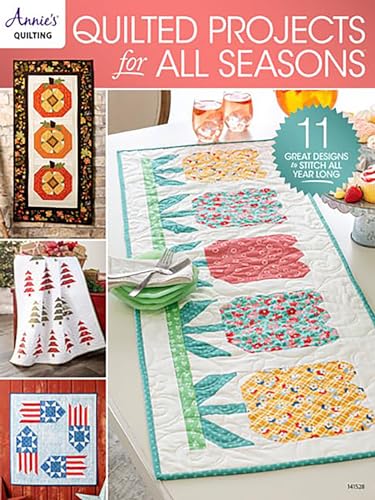 Quilted Projects for All Seasons: 11 Great Designs to Stitch All Year Long von Annie's Homegrown