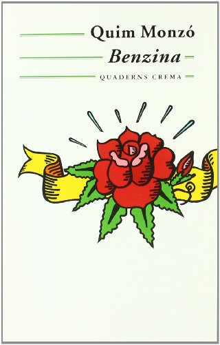 Benzina (Biblioteca Mínima, Band 8) von Quaderns Crema