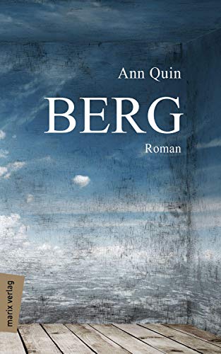 Berg: Roman (marix Literatur)
