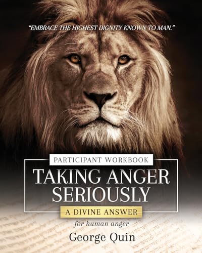 Taking Anger Seriously (Participant Workbook) von CITIOFBOOKS, INC.