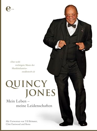 Mein Leben - meine Leidenschaften: Mit Vorworten von Till Brönner, Clint Eastwood und Bono Mein Leben - meine Leidenschaften: Mit Vorworten von Till Brönner, Clint Eastwood und Bono