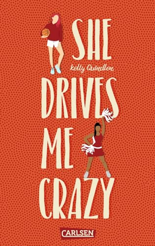 She Drives Me Crazy: Eine witzige, romantische Highschool-Lovestory ab 14