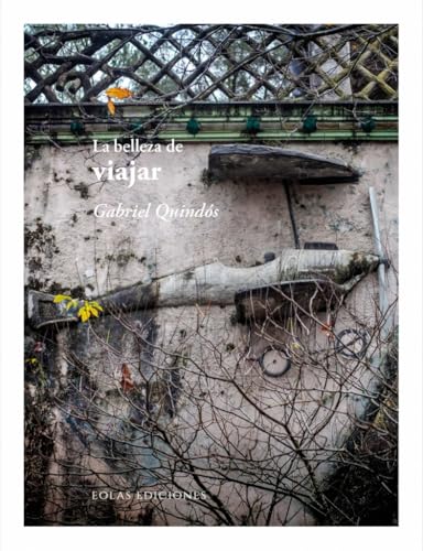 La belleza de viajar (De la belleza, Band 27) von EOLAS EDICIONES
