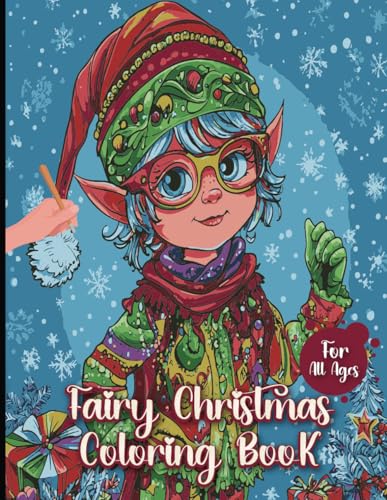 Fairy Christmas Coloring Book for All Ages: Magical Fairy Christmas Scenes for Kids and Adults von Independently published